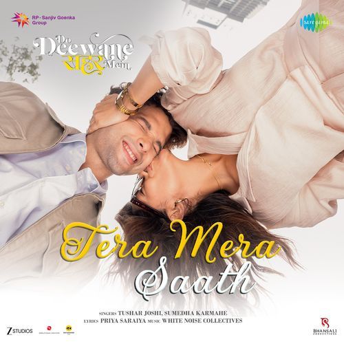 Tera Mera Saath (From "Do Deewane Seher Mein") Poster